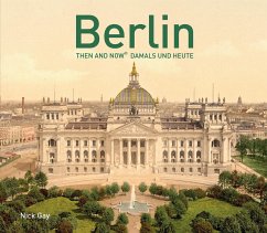 Berlin Then and Now® - Gay, Nick