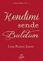 Kendimi Sende Buldum - Renee Jones, Lisa