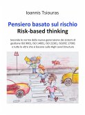 Pensiero basato sul rischio. Risk-based thinking (eBook, ePUB)