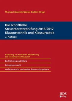 Cover Die schriftliche Steuerberaterprüfung 2016/2017, Klausurtechnik und Klausurtaktik