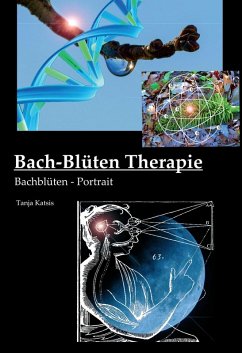 Bach-Blüten-Therapie (eBook, ePUB) - Katsis, Tanja