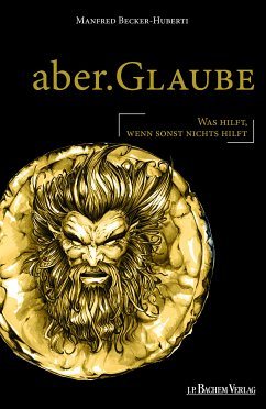 aber.GLAUBE (eBook, ePUB) - Becker-Huberti, Manfed
