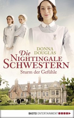 Sturm der Gefühle / Die Nightingale Schwestern Bd.3 (eBook, ePUB) - Douglas, Donna
