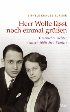 Herr Wolle läßt noch einmal grüßen (eBook, ePUB) - Krause-Burger, Sibylle