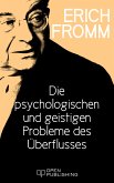 Die psychologischen und geistigen Probleme des Überflusses (eBook, ePUB)