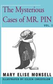 The Mysterious Cases of Mr. Pin (eBook, ePUB) The Mysterious Cases of Mr. Pin (eBook, ePUB)