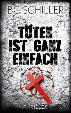 Cover Töten ist ganz einfach / Chefinspektor Tony Braun Bd.2 (eBook, ePUB)