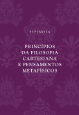 Princípios da filosofia cartesiana e Pensamentos metafísicos (eBook, ePUB)