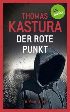 Der rote Punkt / Viktor und Phil Bd.2 (eBook, ePUB) - Kastura, Thomas