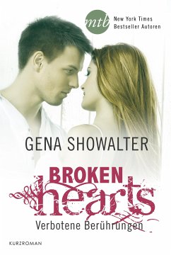 Broken Hearts - Verbotene Berührungen (eBook, ePUB) - Showalter, Gena