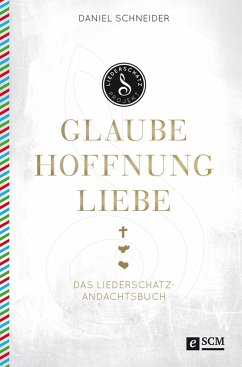 Glaube, Hoffnung, Liebe (eBook, ePUB) - Schneider, Daniel