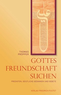 Gottes Freundschaft suchen (eBook, ePUB) - Pröpper, Thomas