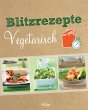 Blitzrezepte vegetarisch (eBook, ePUB) - Bild 1