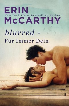 Für Immer Dein / Blurred Bd.1 (eBook, ePUB) - Mccarthy, Erin