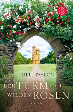 Der Turm der wilden Rosen (eBook, ePUB) - Taylor, Lulu