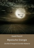 Mystische Energie (eBook, ePUB)