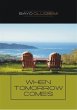 When Tomorrow Comes (eBook, ePUB) - Bild 1