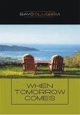 When Tomorrow Comes (eBook, ePUB)