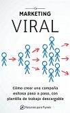 Marketing viral. Cómo hacer una campaña de Marketing exitosa (eBook, ePUB)