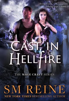 Cast in Hellfire (The Mage Craft Series, #2) (eBook, ePUB) - Reine, Sm