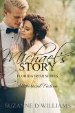 Michael's Story (The Florida Irish, #5) (eBook, ePUB)