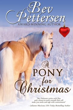 A Pony For Christmas (eBook, ePUB) - Pettersen, Bev