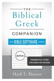 Biblical Greek Companion for Bible Software Users   Softcover