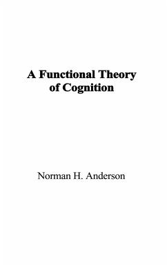 A Functional Theory of Cognition - Anderson, Norman H