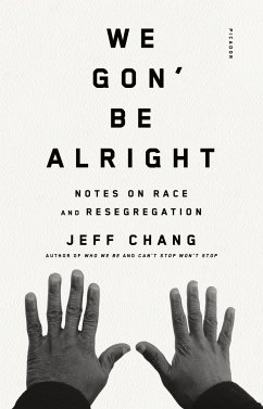 We Gon' Be Alright - Chang, Jeff