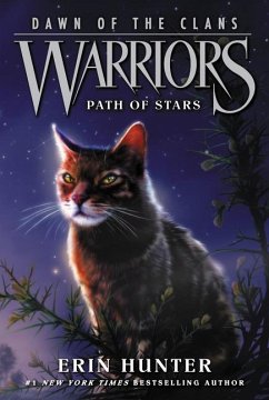 Warriors: Dawn of the Clans #6: Path of Stars - Hunter, Erin