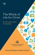 The Whole of Life for Christ - Bild 1