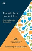 The Whole of Life for Christ