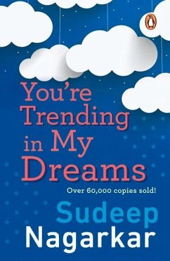 You're Trending in My Dreams - Nagarkar, Sudeep