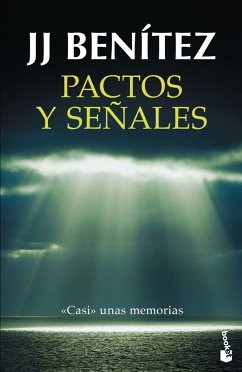 Pactos y señales - Benítez, J. J.