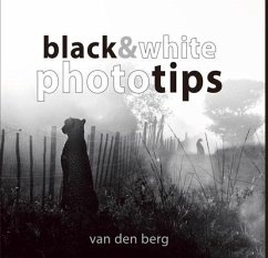 Black & White Phototips - Berg, Heinrich Van Den