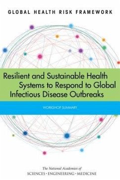 Global Health Risk Framework - National Academies of Sciences Engineering and Medicine; Institute Of Medicine; Board On Health Sciences Policy