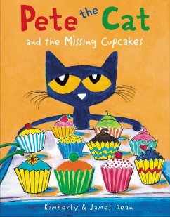 Pete the Cat and the Missing Cupcakes - Dean, James; Dean, Kimberly