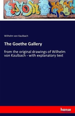 The Goethe Gallery - Kaulbach, Wilhelm Von