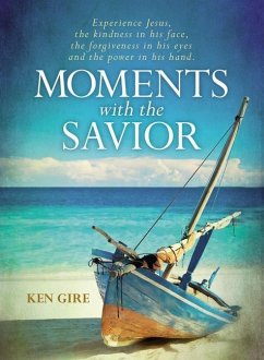 Moments with the Savior - Gire, Ken