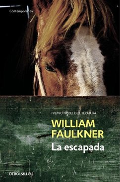 La escapada - Faulkner, William