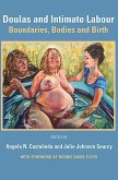 Doulas and Intimate Labour: Boundaries, Bodies and Birth