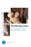 John: Introducing Jesus