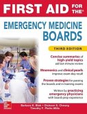 First Aid for the Emergency Medicine Boards Third Edition