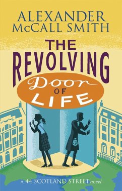 The Revolving Door of Life - Smith, Alexander McCall