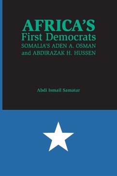Africa's First Democrats - Samatar, Abdi Ismail
