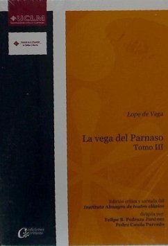 La vega del Parnaso : Lope de Vega III - Pedraza Jiménez, Felipe Blas; Vega, Lope De