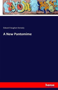 A New Pantomime - Kenealy, Edward Vaughan