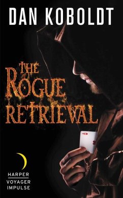 The Rogue Retrieval - Koboldt, Dan