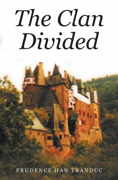 The Clan Divided - Tranduc, Prudence Han