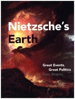 Cover Nietzsche`s Earth - Great Events, Great Politics; .